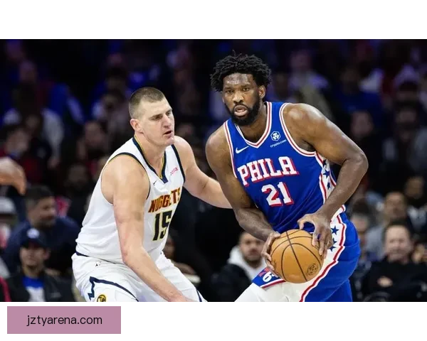 恩比德MVP后仅打91场 约基奇同期创87次三双传奇